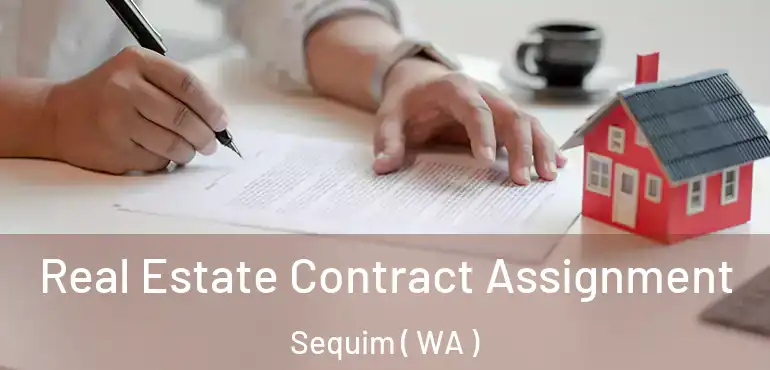  Real Estate Contract Assignment Sequim ( WA )
