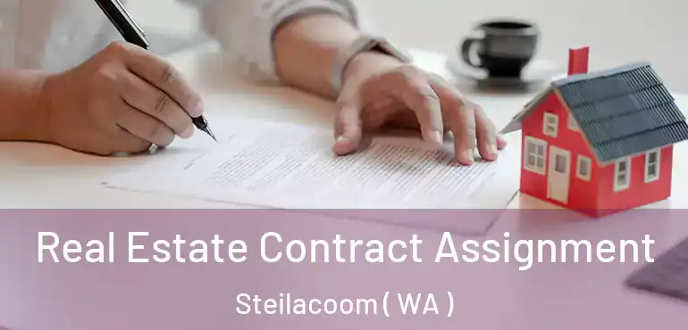  Real Estate Contract Assignment Steilacoom ( WA )