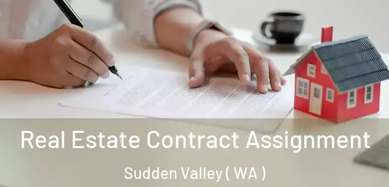  Real Estate Contract Assignment Sudden Valley ( WA )