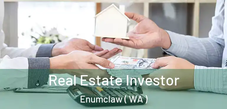  Real Estate Investor Enumclaw ( WA )
