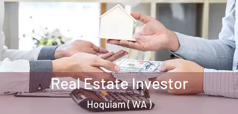  Real Estate Investor Hoquiam ( WA )