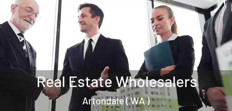  Real Estate Wholesalers Artondale ( WA )