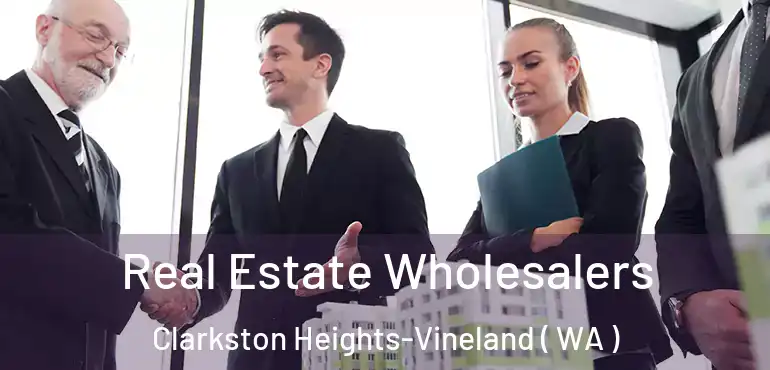  Real Estate Wholesalers Clarkston Heights-Vineland ( WA )