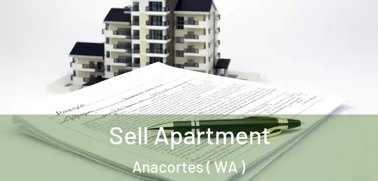  Sell Apartment Anacortes ( WA )