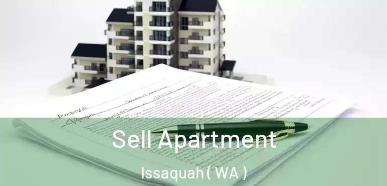  Sell Apartment Issaquah ( WA )