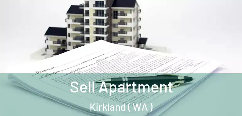  Sell Apartment Kirkland ( WA )