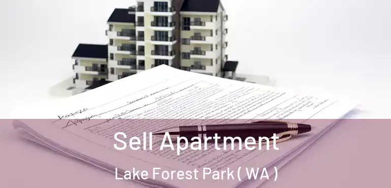  Sell Apartment Lake Forest Park ( WA )