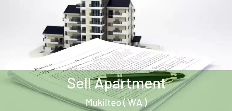  Sell Apartment Mukilteo ( WA )