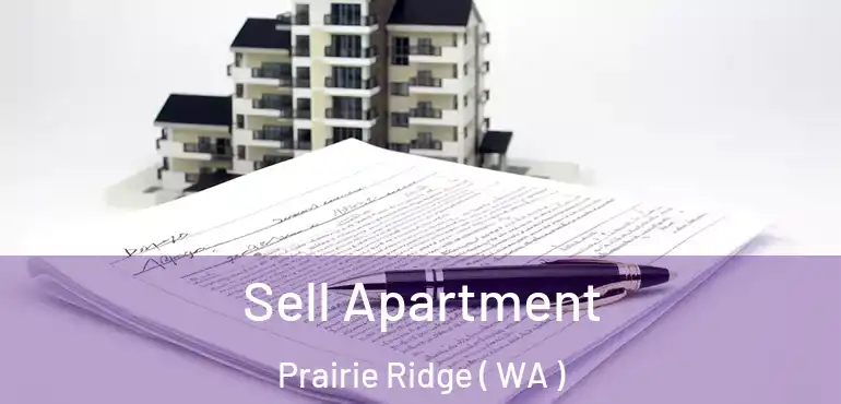  Sell Apartment Prairie Ridge ( WA )