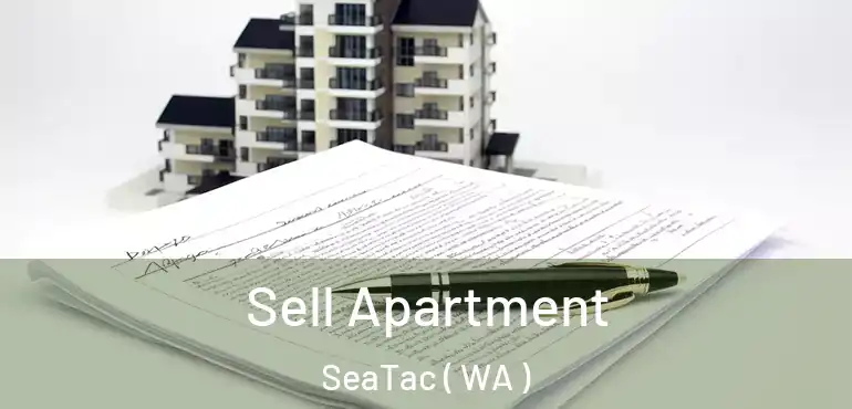  Sell Apartment SeaTac ( WA )