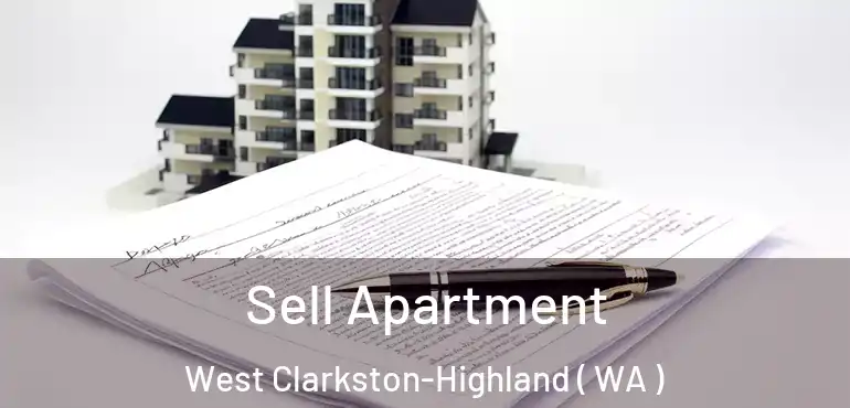  Sell Apartment West Clarkston-Highland ( WA )