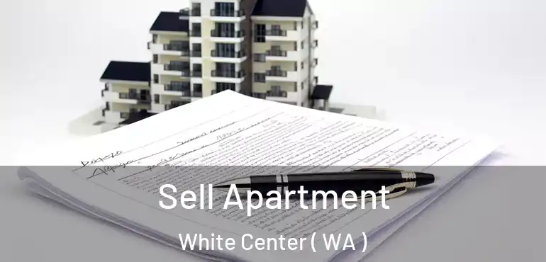  Sell Apartment White Center ( WA )