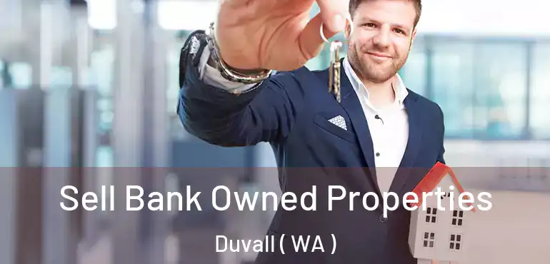  Sell Bank Owned Properties Duvall ( WA )