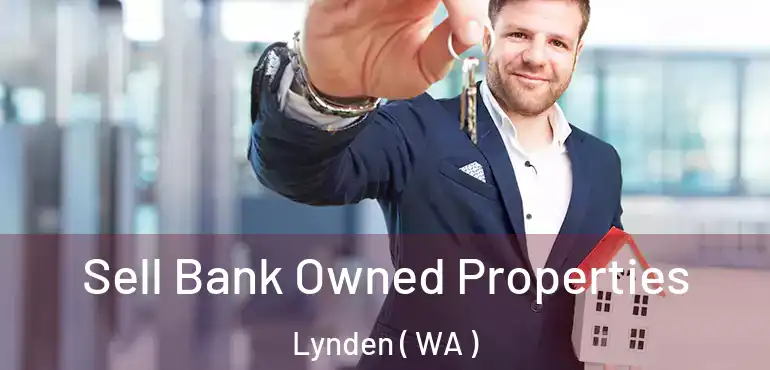  Sell Bank Owned Properties Lynden ( WA )