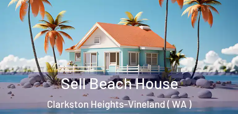  Sell Beach House Clarkston Heights-Vineland ( WA )