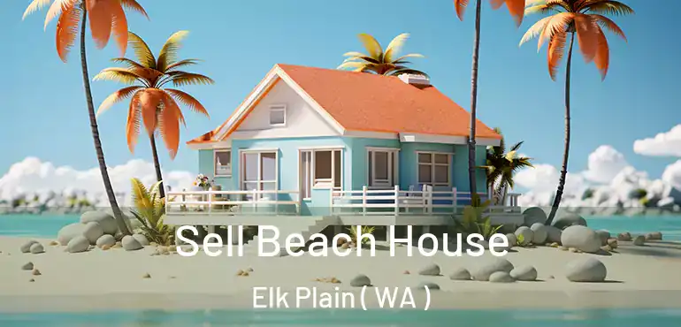  Sell Beach House Elk Plain ( WA )