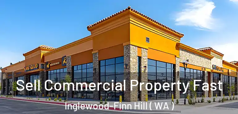  Sell Commercial Property Fast Inglewood-Finn Hill ( WA )