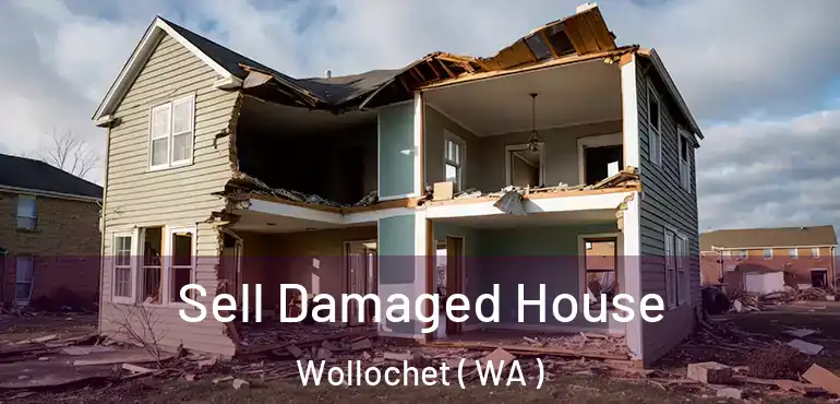  Sell Damaged House Wollochet ( WA )