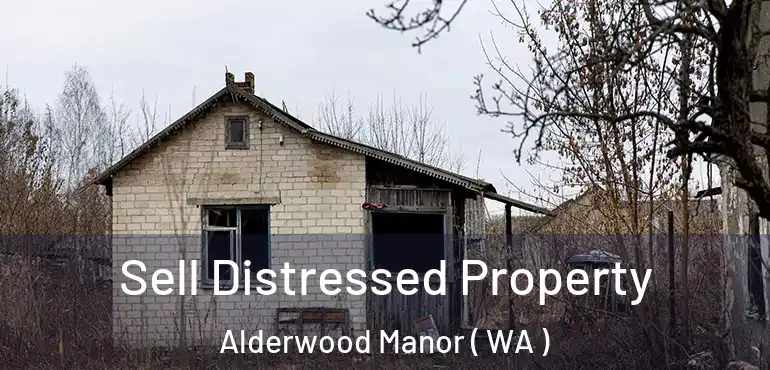  Sell Distressed Property Alderwood Manor ( WA )
