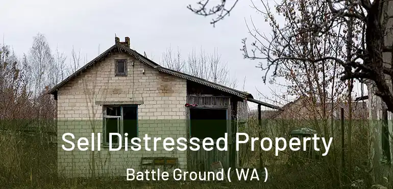  Sell Distressed Property Battle Ground ( WA )