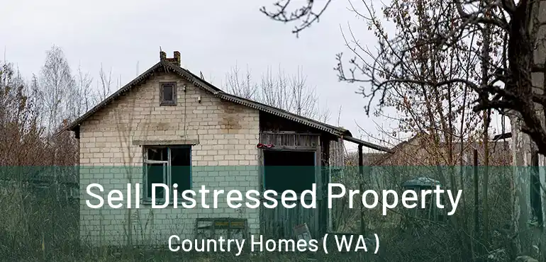  Sell Distressed Property Country Homes ( WA )