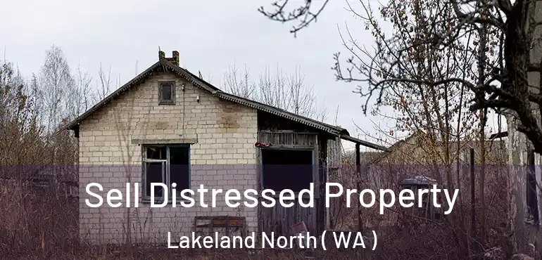  Sell Distressed Property Lakeland North ( WA )