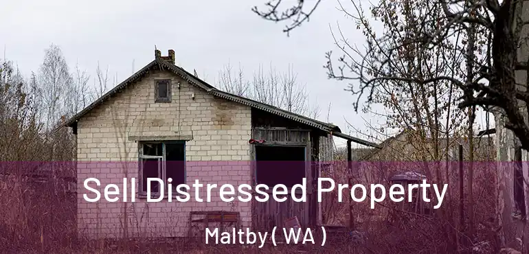  Sell Distressed Property Maltby ( WA )