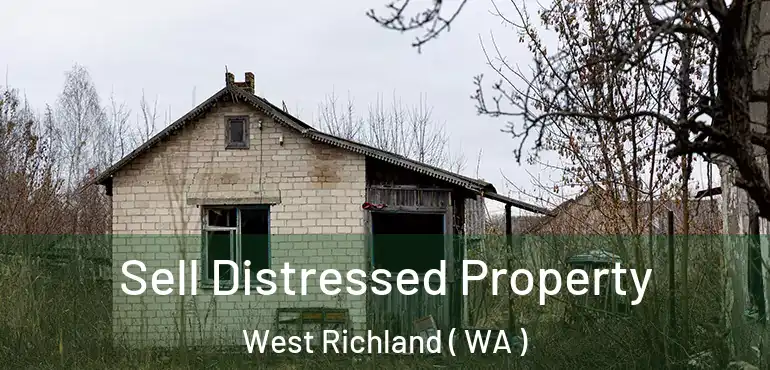  Sell Distressed Property West Richland ( WA )
