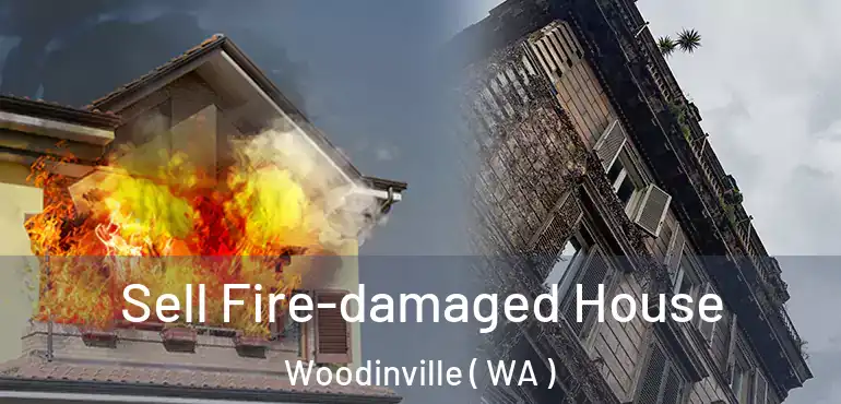  Sell Fire-damaged House Woodinville ( WA )
