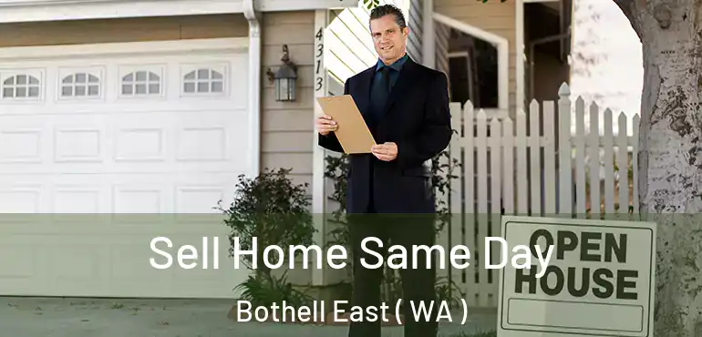  Sell Home Same Day Bothell East ( WA )