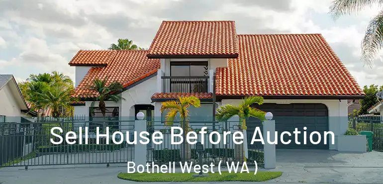  Sell House Before Auction Bothell West ( WA )