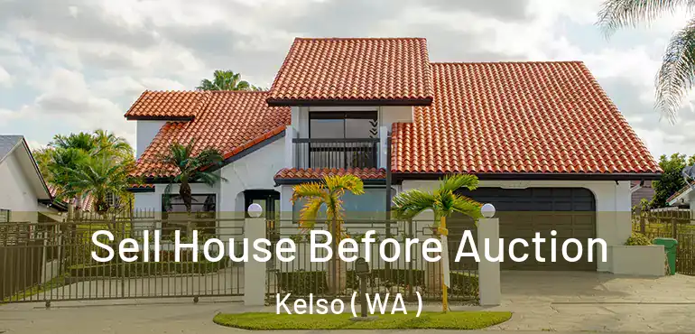  Sell House Before Auction Kelso ( WA )