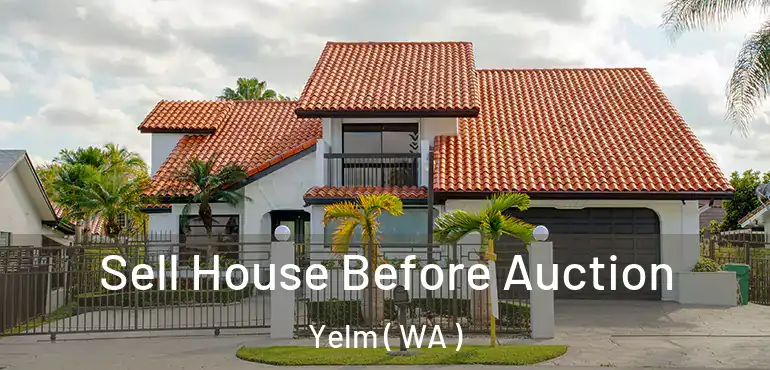  Sell House Before Auction Yelm ( WA )
