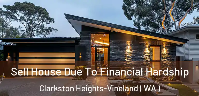  Sell House Due To Financial Hardship Clarkston Heights-Vineland ( WA )