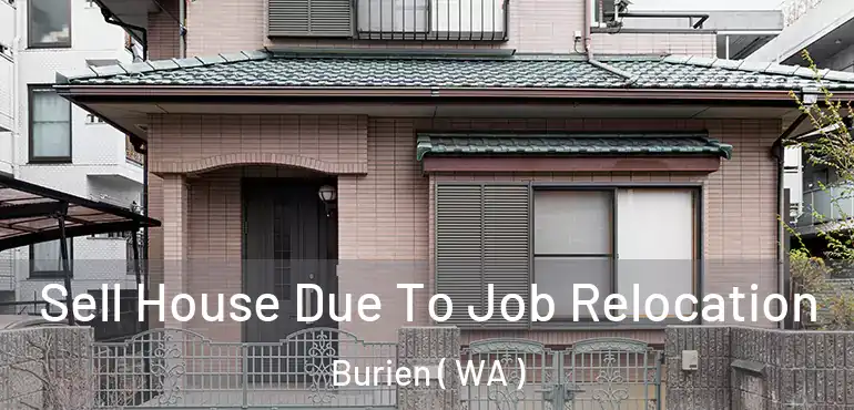  Sell House Due To Job Relocation Burien ( WA )