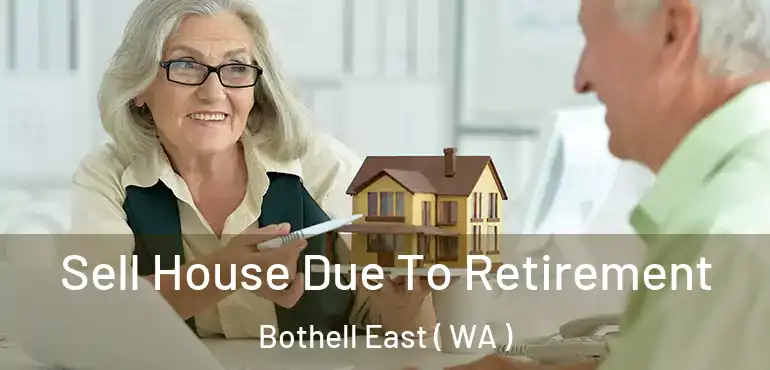  Sell House Due To Retirement Bothell East ( WA )