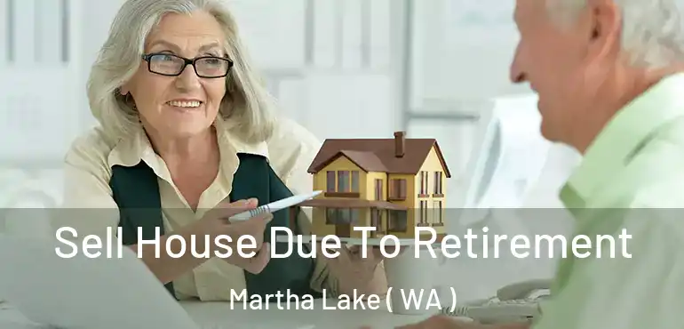  Sell House Due To Retirement Martha Lake ( WA )