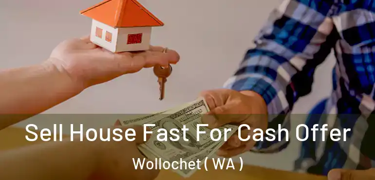  Sell House Fast For Cash Offer Wollochet ( WA )