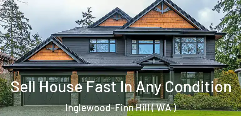  Sell House Fast In Any Condition Inglewood-Finn Hill ( WA )