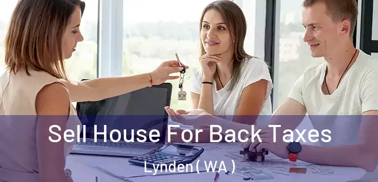  Sell House For Back Taxes Lynden ( WA )