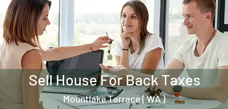  Sell House For Back Taxes Mountlake Terrace ( WA )