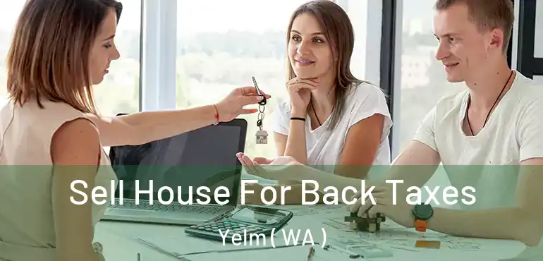  Sell House For Back Taxes Yelm ( WA )