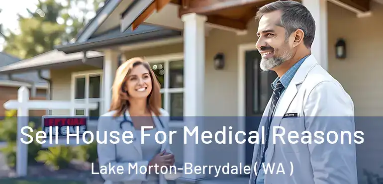  Sell House For Medical Reasons Lake Morton-Berrydale ( WA )