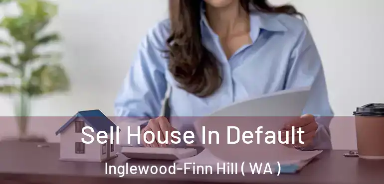  Sell House In Default Inglewood-Finn Hill ( WA )