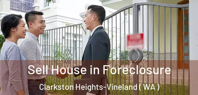  Sell House in Foreclosure Clarkston Heights-Vineland ( WA )