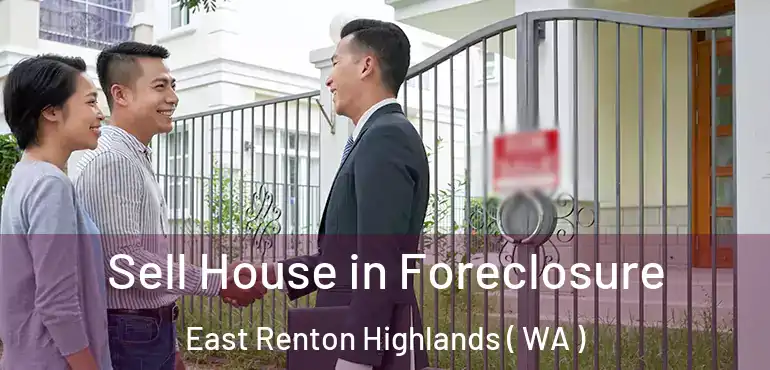  Sell House in Foreclosure East Renton Highlands ( WA )