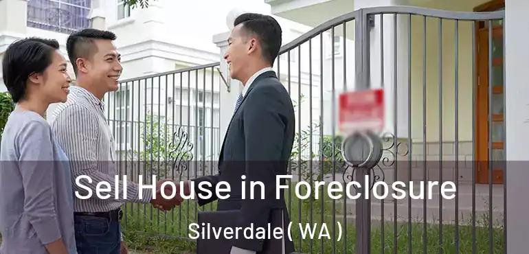 Sell House in Foreclosure Silverdale ( WA )