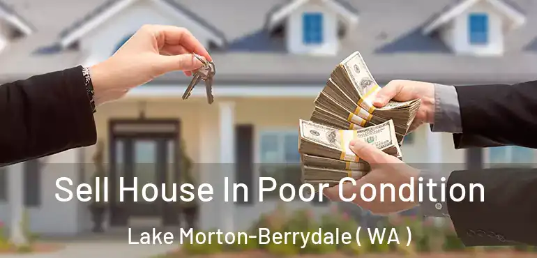  Sell House In Poor Condition Lake Morton-Berrydale ( WA )