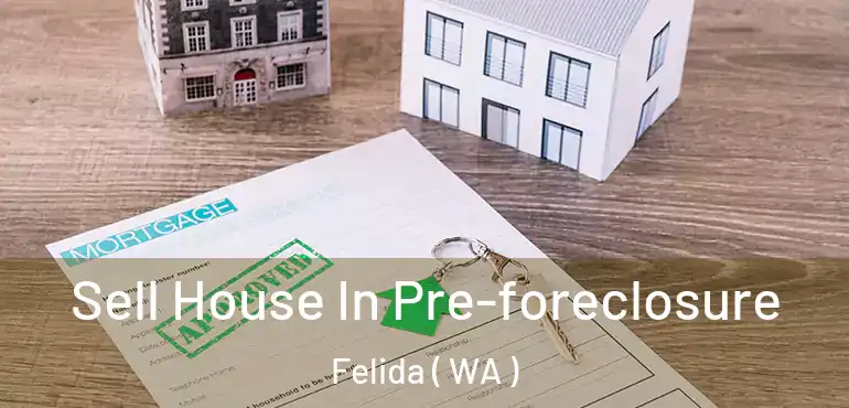  Sell House In Pre-foreclosure Felida ( WA )