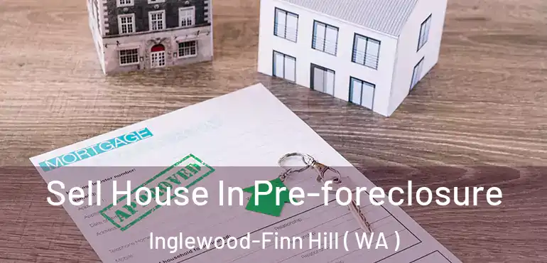  Sell House In Pre-foreclosure Inglewood-Finn Hill ( WA )